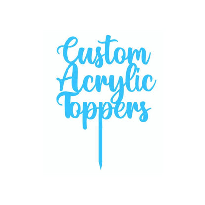 Acrylic Custom Cake Topper | Personalised Cake Toppers | Happy Birthday | Wedding Decoration Table Centre Piece Party Decoration | Strong 3mm Acrylic | Custom Cake Acrylic Topper by Display and Wonder