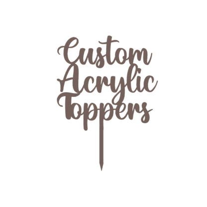 Acrylic Custom Cake Topper | Personalised Cake Toppers | Happy Birthday | Wedding Decoration Table Centre Piece Party Decoration | Strong 3mm Acrylic | Custom Cake Acrylic Topper by Display and Wonder