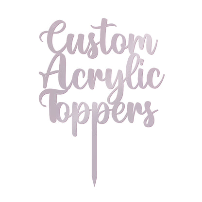 Acrylic Custom Cake Topper | Personalised Cake Toppers | Happy Birthday | Wedding Decoration Table Centre Piece Party Decoration | Strong 3mm Acrylic | Custom Cake Acrylic Topper by Display and Wonder