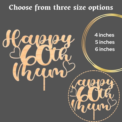 Custom Wooden Cake Topper - Happy Birthday Mum Personalised with any Name and age by DISPLAY AND WONDER