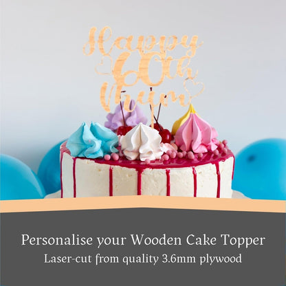 Custom Wooden Cake Topper - Happy Birthday Mum Personalised with any Name and age by DISPLAY AND WONDER