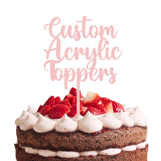 1 Any Message | Acrylic Custom Cake Topper | Personalised Cake Toppers | Happy Birthday | Wedding Decoration Table Centre Piece Party Decoration | Strong 3mm Acrylic (Copy)